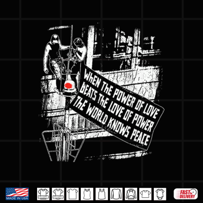 Design When The Power of Love Beats The Love of Power Empire State Shirt