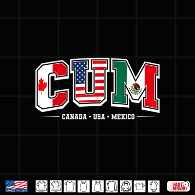 Design C.U.M Soccer Football 2026 USA Canada Mexico America Shirt
