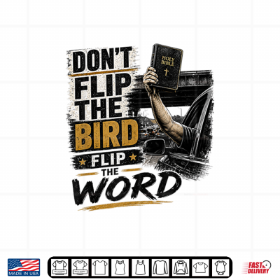 Design Dont flip Shirt