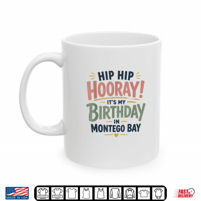 Mug Jamaica Montego Bay Celebration Birthday Shirt