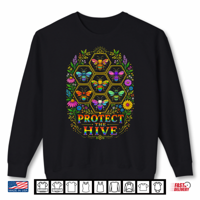 Sweatshirt Protect The Hive LGBTQ Pride Save The Bees Activist Shirt