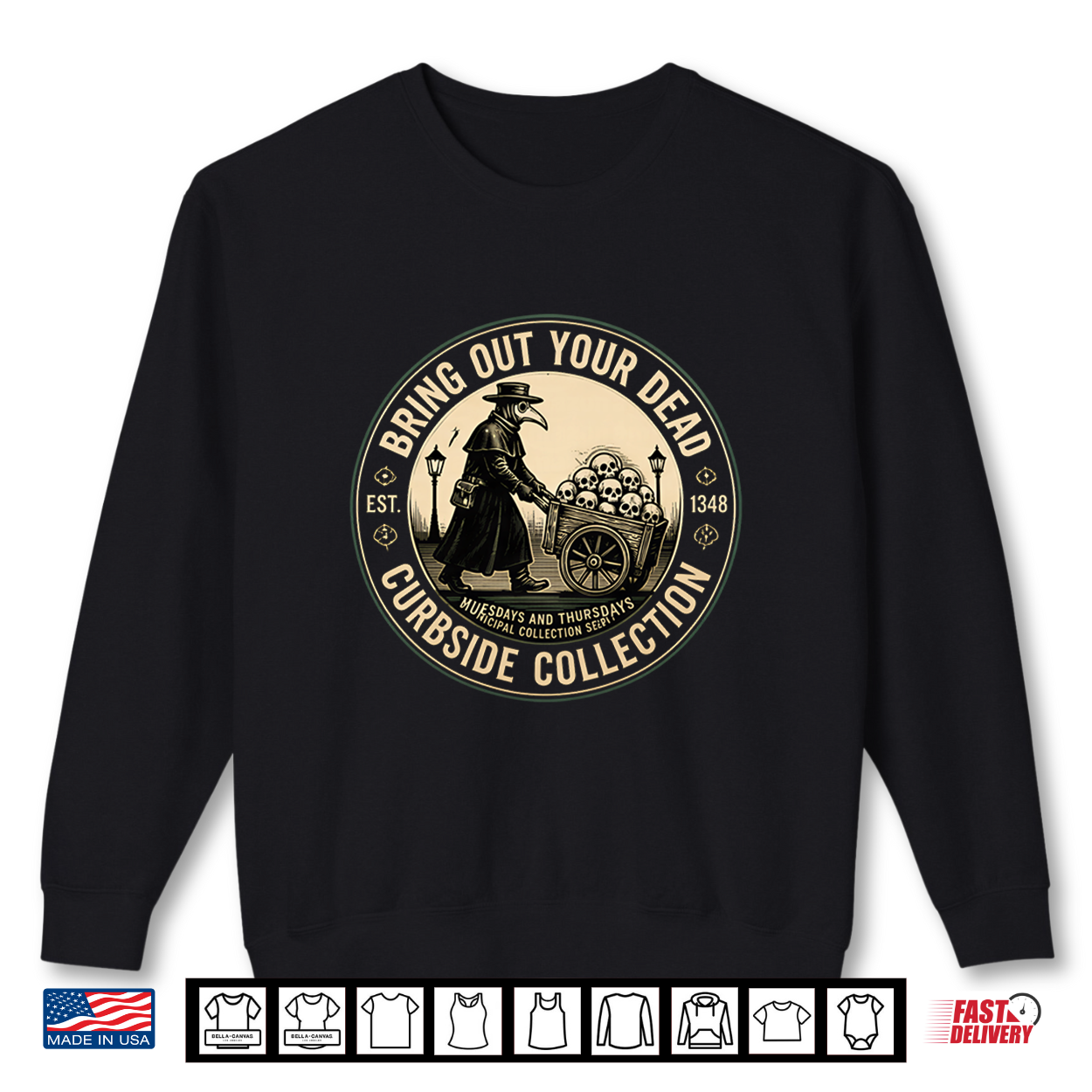 Retro Plague Doctor Bring Out Your Dead Est 1348 Municipal Shirt Retro Plague Doctor Bring Out Your Dead Est 1348 Municipal Shirt