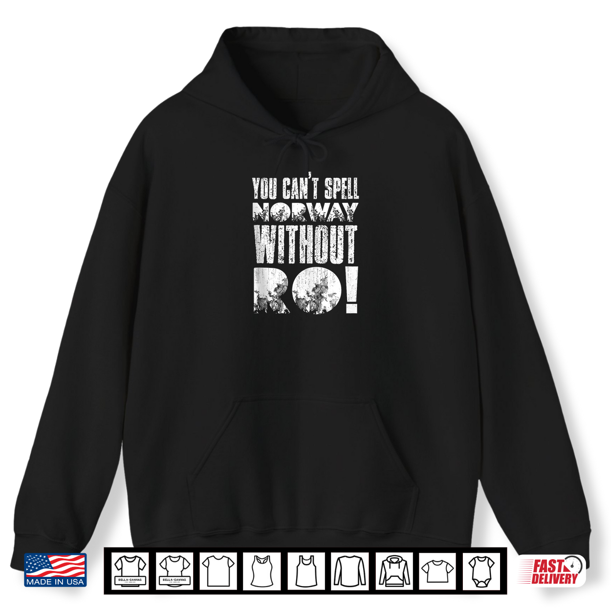 You Can’T Spell Norway Without Ro Shirt You Can’T Spell Norway Without Ro Shirt