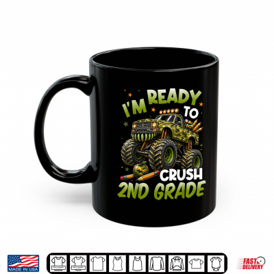 I'M Ready To Crush 2Nd Grade Camo Monster Truck Boys Kids Shirt 3 Mug Im Ready to Crush 2nd Grade Camo Monster Truck Boys Kids Shirt