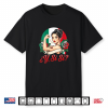 ¿Y Si Sí  Mexican Woman Y Si Si Mexico Flag Roses Empowered Shirt