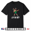 ¿Y Si Sí  Mexican Y Si Sí Mexico Dab Girl Funny Shirt