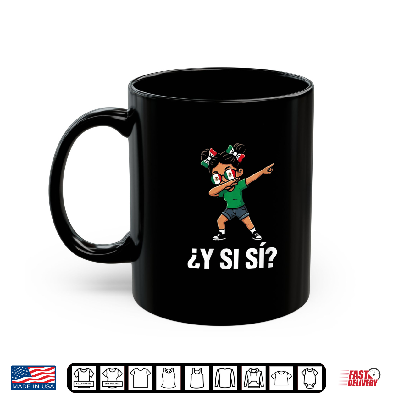 ¿Y Si Sí Mexican Y Si Sí Mexico Dab Girl Funny Shirt ¿Y Si Sí Mexican Y Si Sí Mexico Dab Girl Funny Shirt