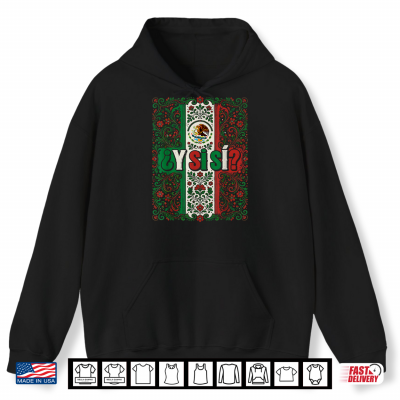 hoodie y si si mexico flag mexican eagle floral folk art vintage shirt