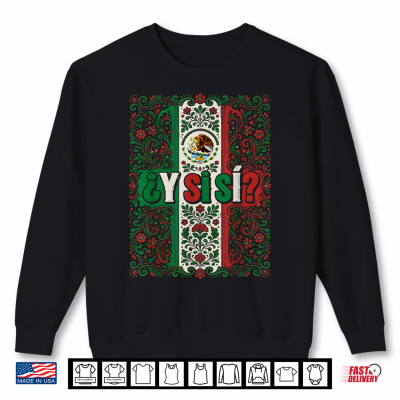 sweatshirt y si si mexico flag mexican eagle floral folk art vintage shirt