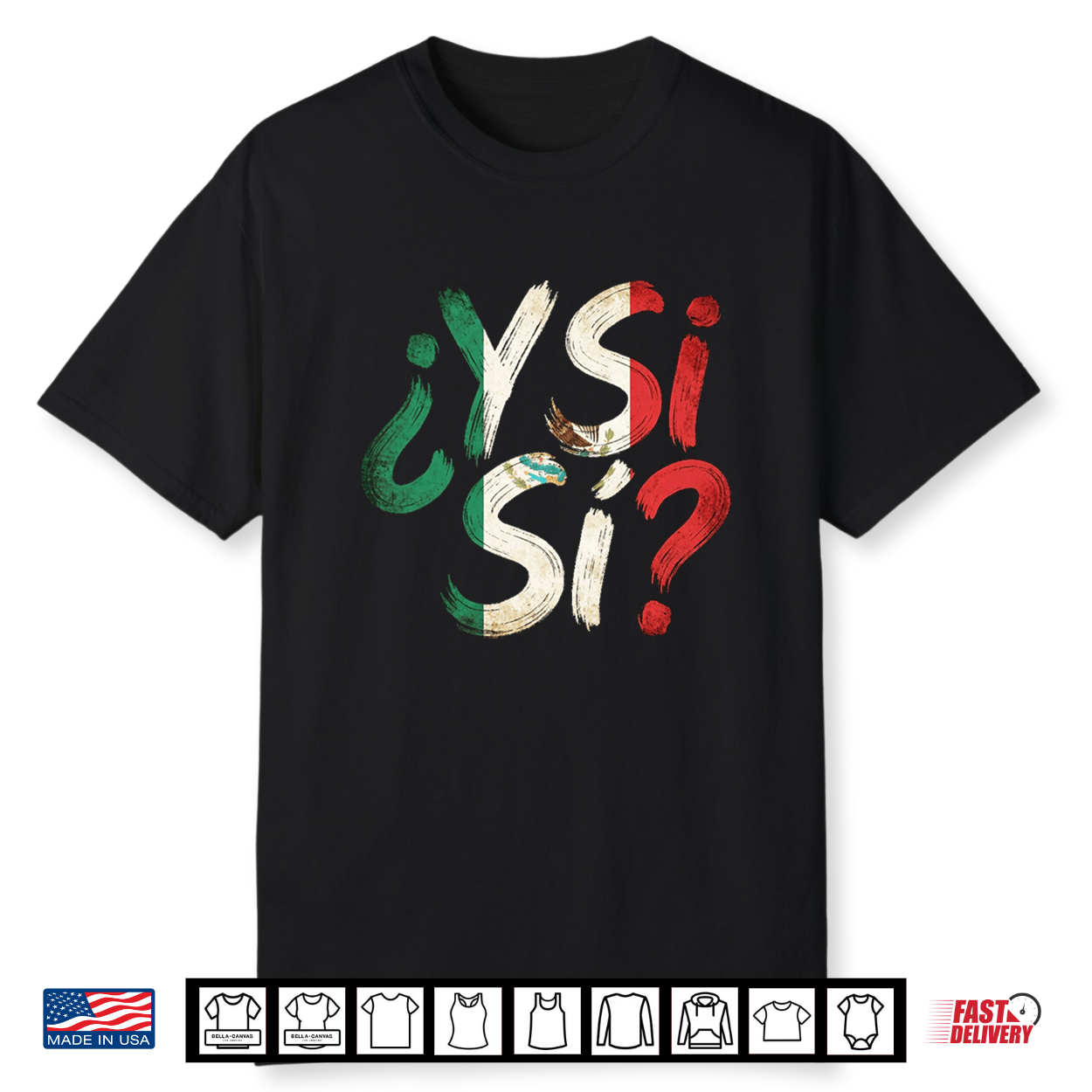 ¿Y Sí Mexican Flag Y Si Si Mexico Grunge Performance Shirt ¿Y Sí Mexican Flag Y Si Si Mexico Grunge Performance Shirt