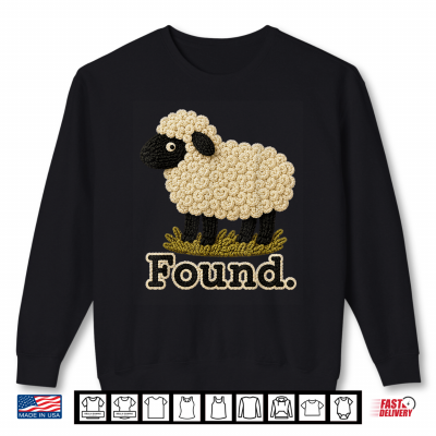 Sweatshirt Found Sheep Psalm 23 Christian Faith Shirt
