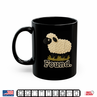 Mug Found Sheep Psalm 23 Christian Faith Shirt