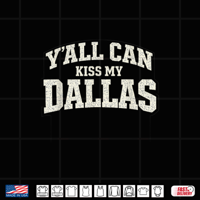 Design Funny Yall Can Kiss My Dallas Retro Texas Southern Humor Shirt