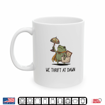 Mug We Thrift At Dawn Funny Frog Thrifting Vintage Collector Shirt