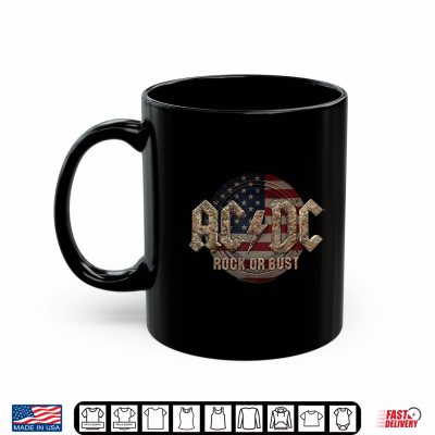 Mug AC DC Rock or Bust US Flag 4th of July Rock Shirt