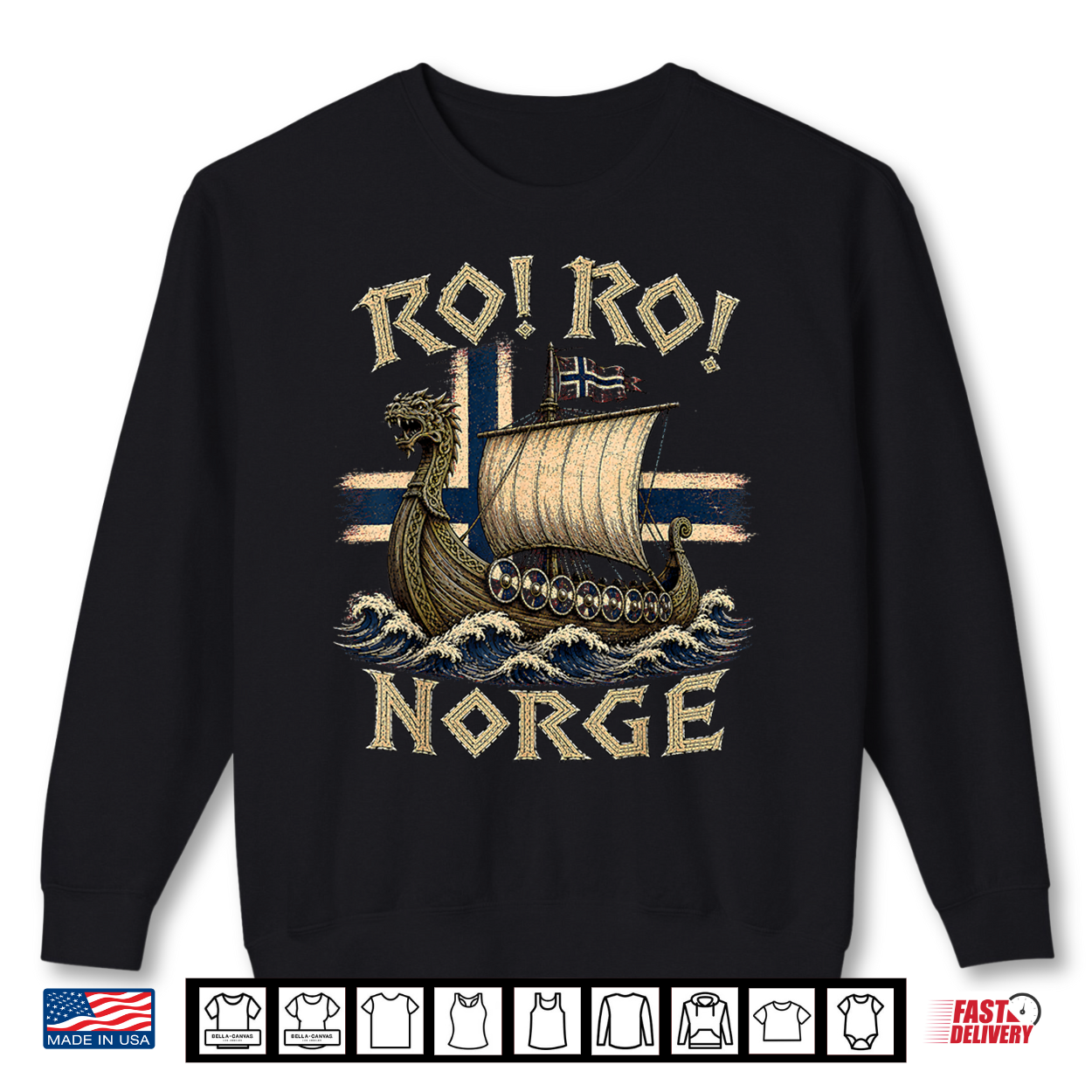 Ro Ro Norge Viking Longship Norwegian Flag Scandinavian Shirt Ro Ro Norge Viking Longship Norwegian Flag Scandinavian Shirt