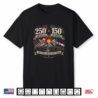 America 250 Colorado 150 American 4Th Of July 1776 1876 Usa Shirt