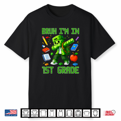 Bruh I’M In 1St Grade Dabbing Boys Kids Gamer Back To School Shirt