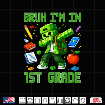 Design Bruh Im in 1st Grade Dabbing Boys Kids Gamer Back to School Shirt