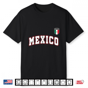 Mexico Flag Mexican Pride Shirt