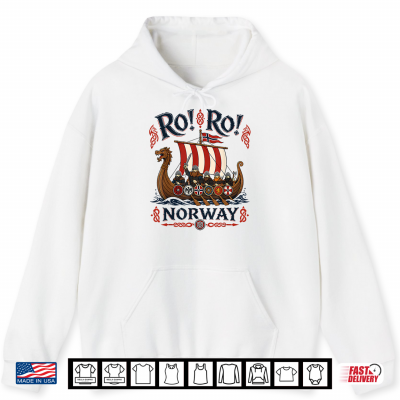 Hoodie Row Norway Viking Ship Funny Norwegian Saying Norge Shirt