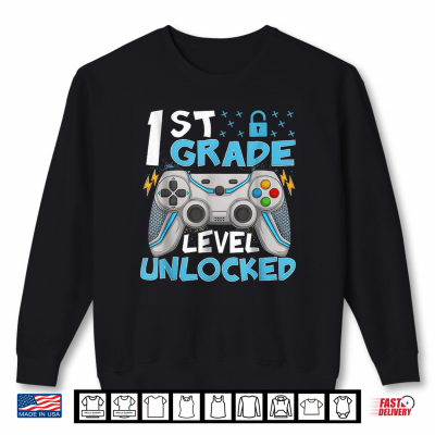 Sweatshirt 1st Grade Level Unlocked Gamer Back to School Shirt