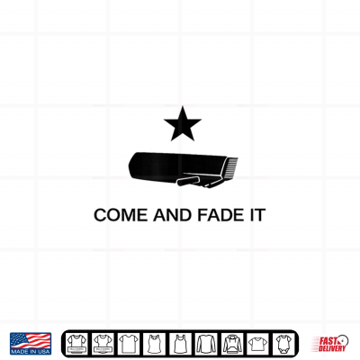 Design Come and Fade It Shirt