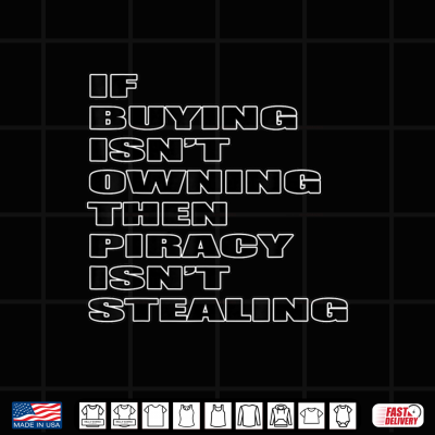Design IF Buying Isnt Owning Large Black and White Text Shirt