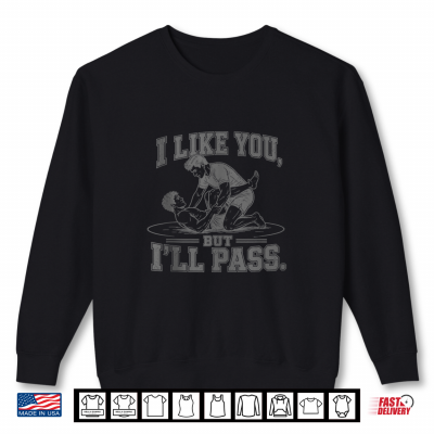 Mens Passing Guard Bjj Funny Shirt 2 Sweatshirt Mens Passing Guard BJJ Funny Shirt