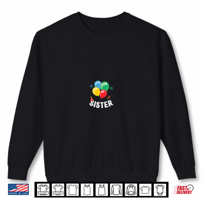 Sweatshirt Sister Its Fun to Be One Birthday First Birthday Family Shirt