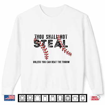 Sweatshirt Thou Shall not Steal Unless You can beat the Throw Shirt