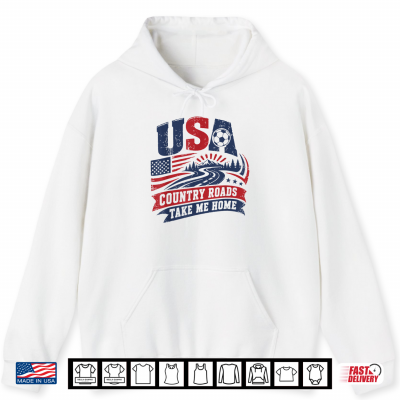 Hoodie USA Country Roads Take Me Home Shirt