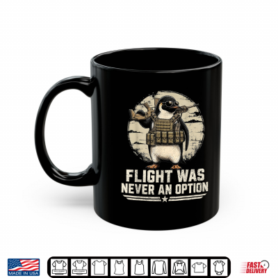 Mug Flight was Never an Option Graphic Shirt