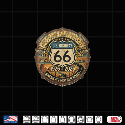 Design Highway 66 Car Anniversary 100 Years 1926 2026 Centennial Shirt