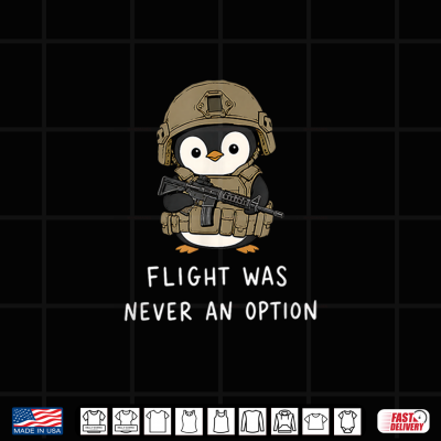 Design Funny Bird Meme Tactical Penguin Flight was Never an Option Shirt