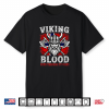 Viking Blood Runs Through My Veins Norway Flag Norwegian Shirt