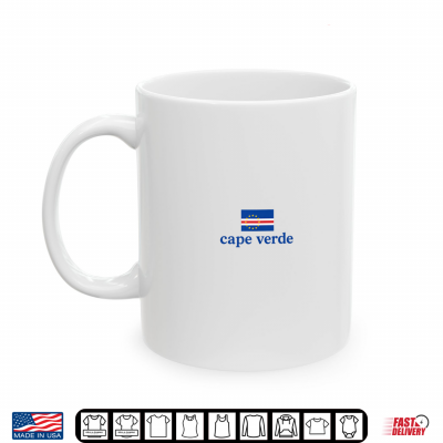 Mug Cape Verde Flag Capo Verde Soccer Fan Cape Verdean Flag Shirt