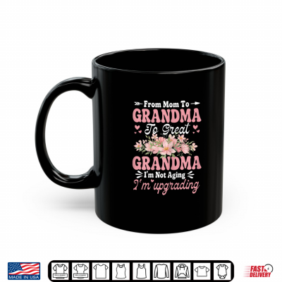 Mug Great Grandmother First Time Great Grandma Shirt