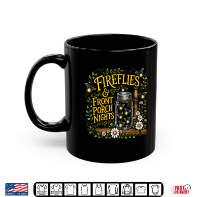 Mug Fireflies and Front Porch Nights Rustic Floral Lover Vintage Shirt
