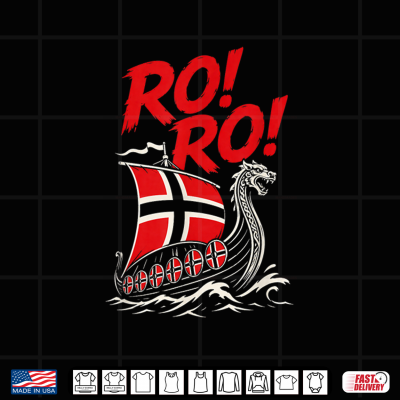 Design Ro Ro Norway Funny Viking Ship Heia Norge Norwegian Fans Shirt