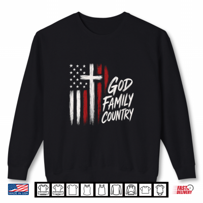 Sweatshirt American Flag with Cross God Family Country Design Shirt