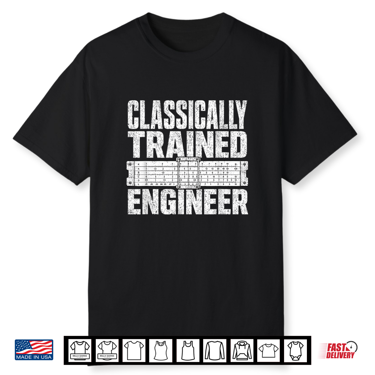 Funny Classically Trained Engineer Slide Rule Men Women Shirt Funny Classically Trained Engineer Slide Rule Men Women Shirt