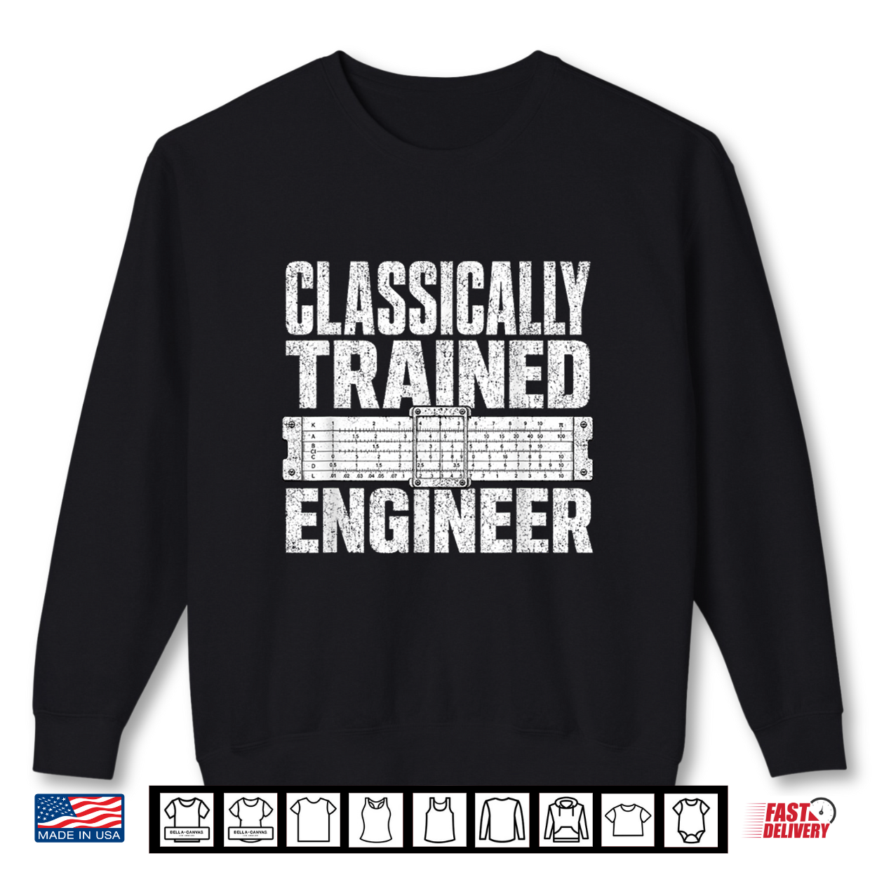 Funny Classically Trained Engineer Slide Rule Men Women Shirt Funny Classically Trained Engineer Slide Rule Men Women Shirt