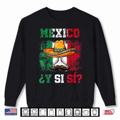 sweatshirt y si si mexico sombrero mustache vintage shirt