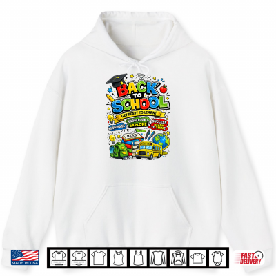 Hoodie Back to School Supplies First Day of School Student Teacher Shirt