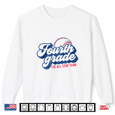 Sweatshirt Fourth Grade Baseball Theme Back to School 4th Grade Shirt