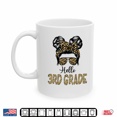 Mug Hello 3rd Grade Messy Hair Bun Back to School First Day Shirt