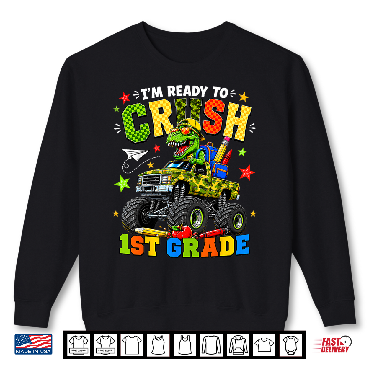 I’M Ready To Crush 1St Grade First Day Of First Grade Kid Shirt I’M Ready To Crush 1St Grade First Day Of First Grade Kid Shirt
