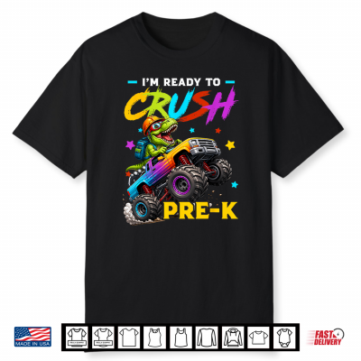 Ready To Crush Pre K Dinosaur Truck Back To School Kid Shirt