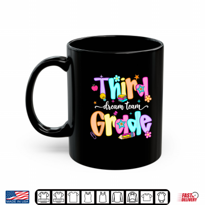 Mug Preppy Third Grade Dream Team Back to School Teachers Kids Shirt